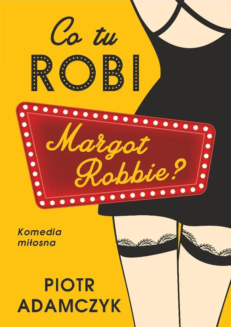 Książka - Co tu robi Margot Robbie