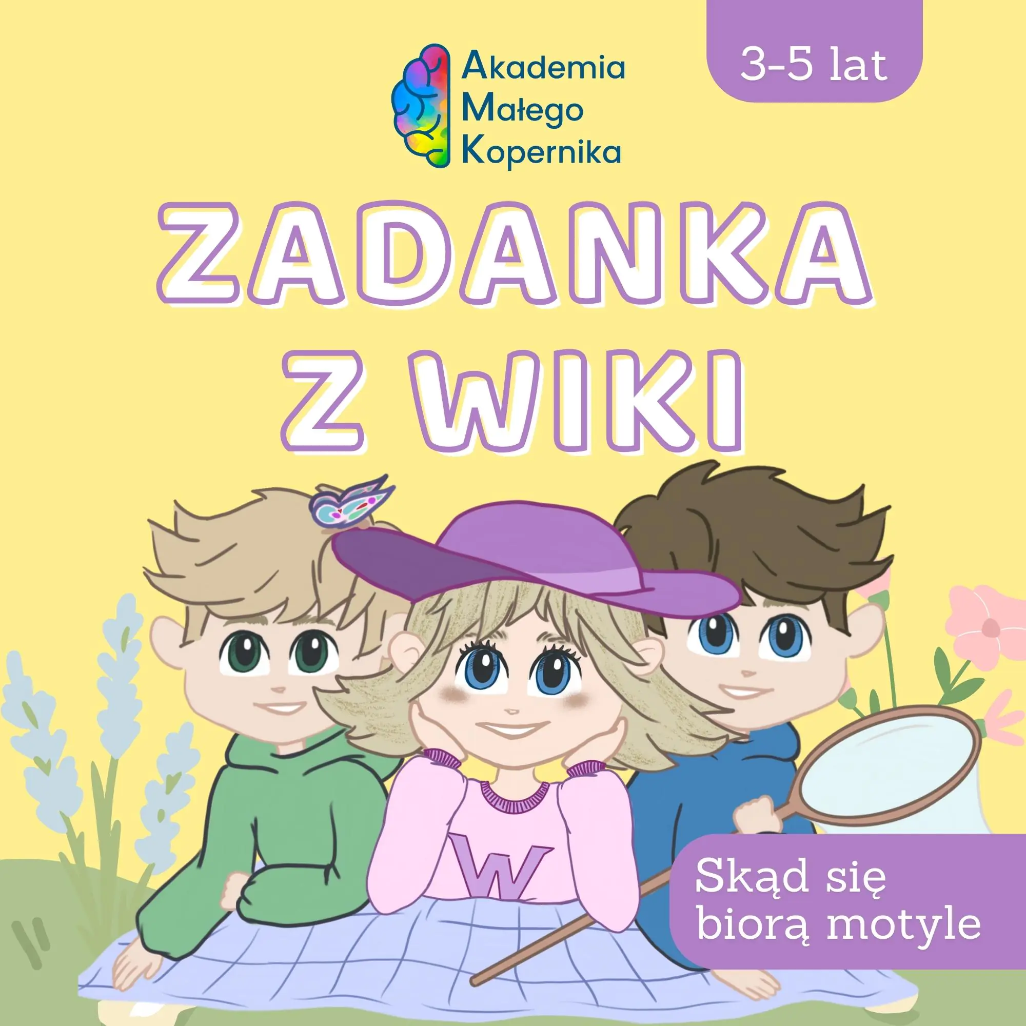 Książka - "Skąd się biorą motyle " Zadanka z Wiki