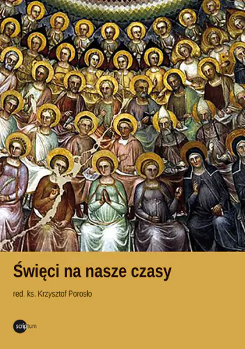 Książka - Święci na nasze czasy