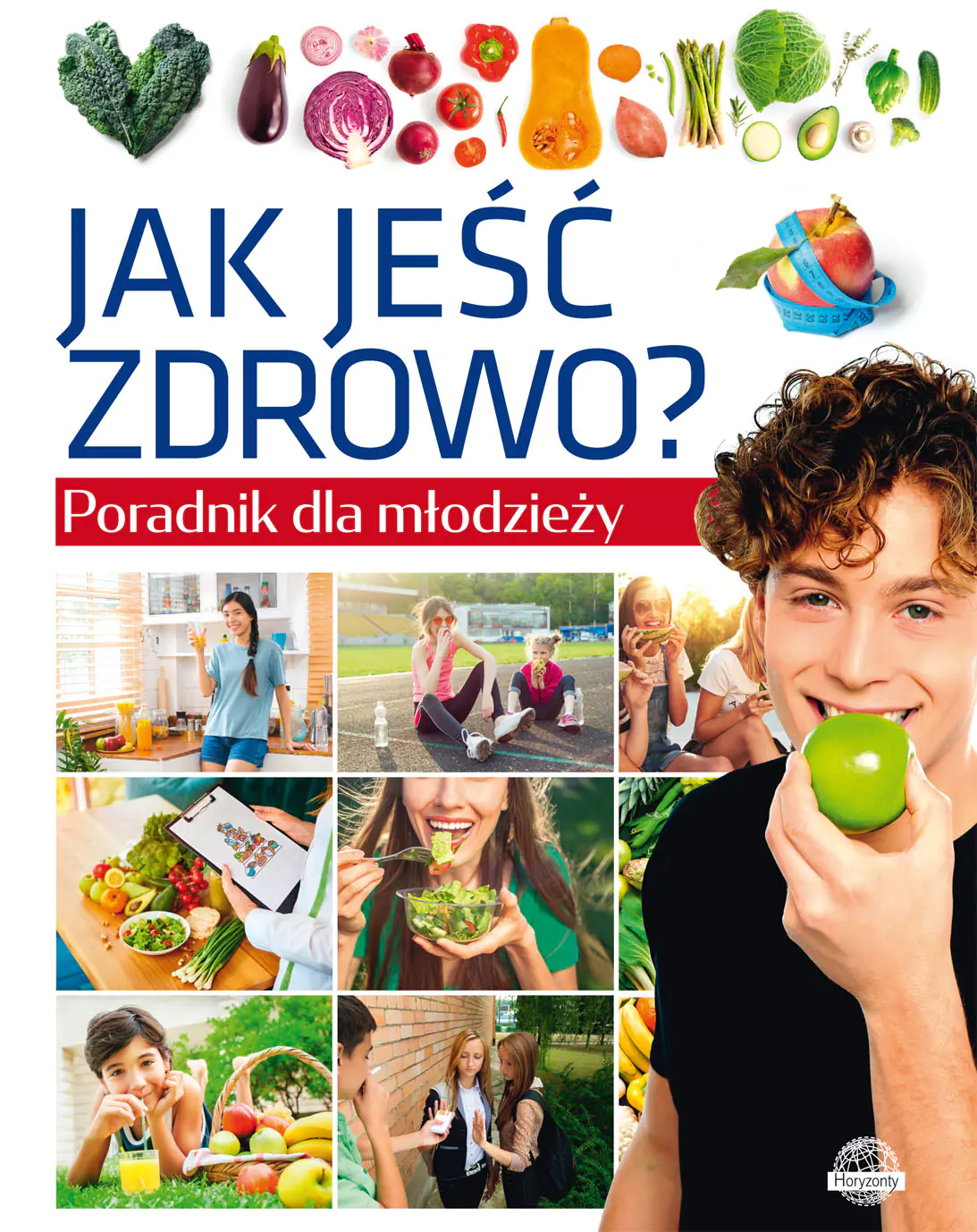 Książka - Jak jeść zdrowo? Poradnik dla młodzieży