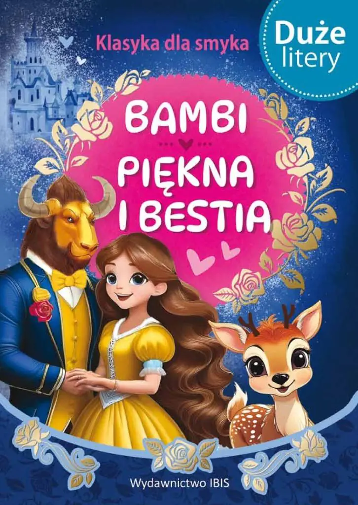 Bambi / Piękna i bestia. Klasyka dla smyka