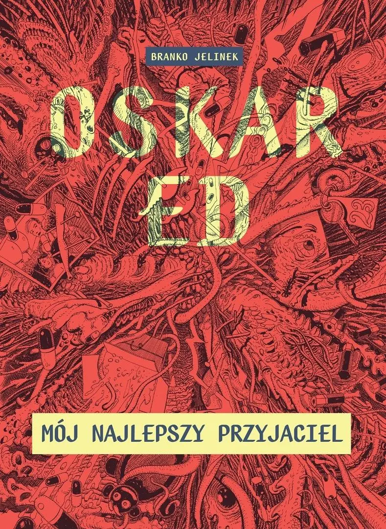 Książka - Oskar Ed. Mój najlepszy przyjaciel