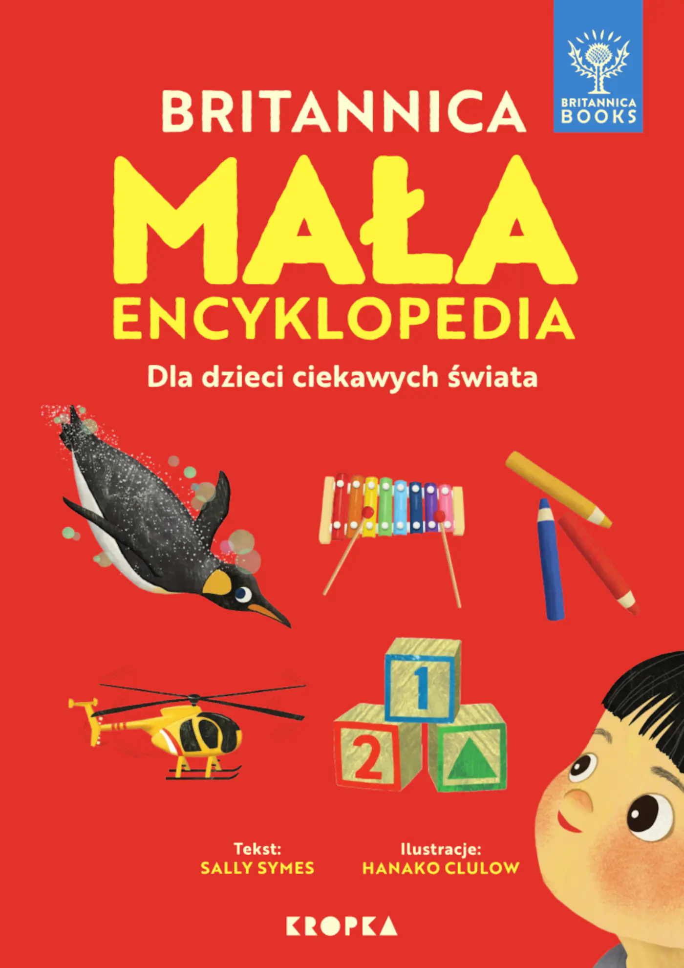 Książka - Mała Britannica. Encyklopedia dla dzieci ciekawych dzieci