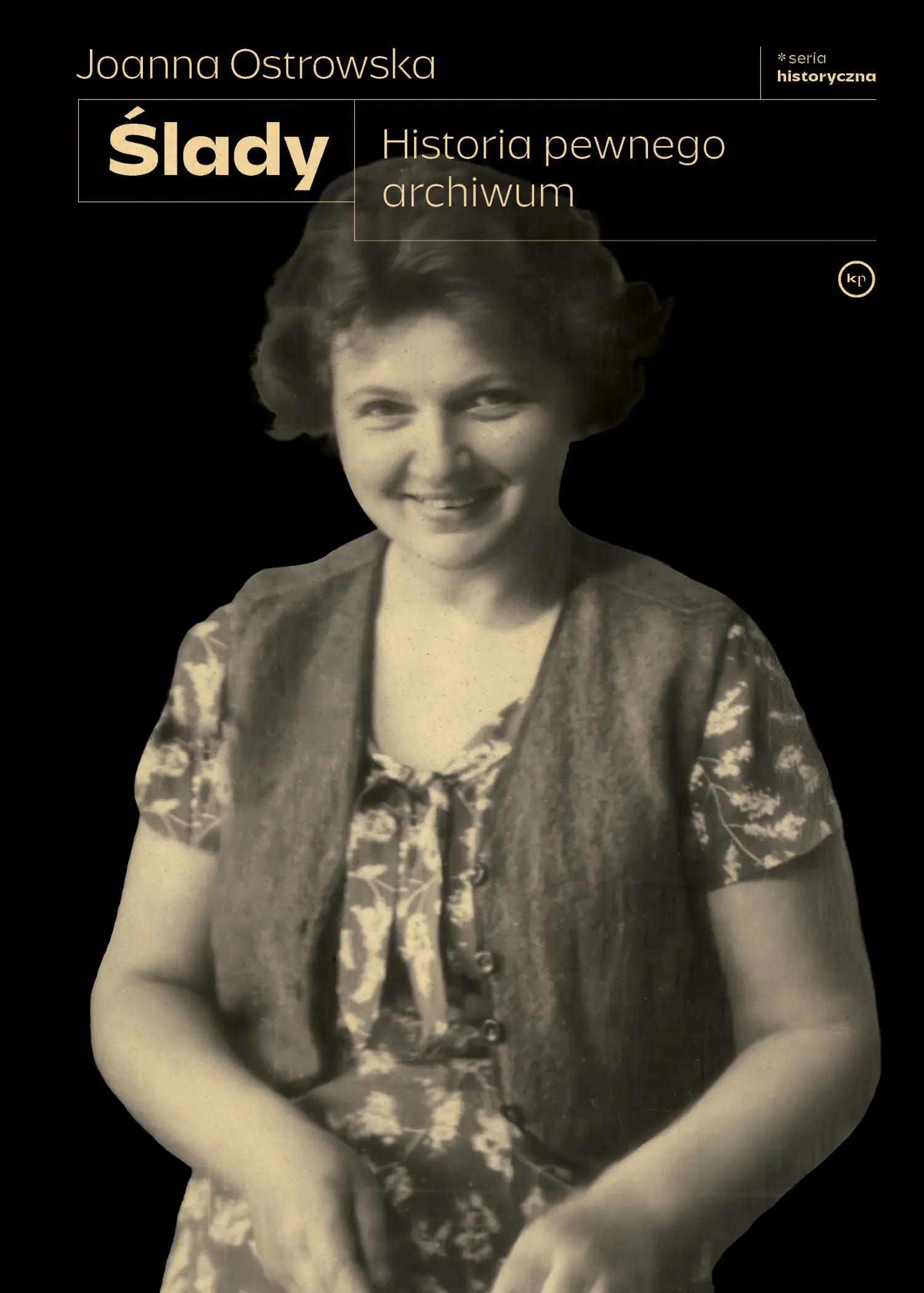 Książka - Ślady. Historia pewnego archiwum