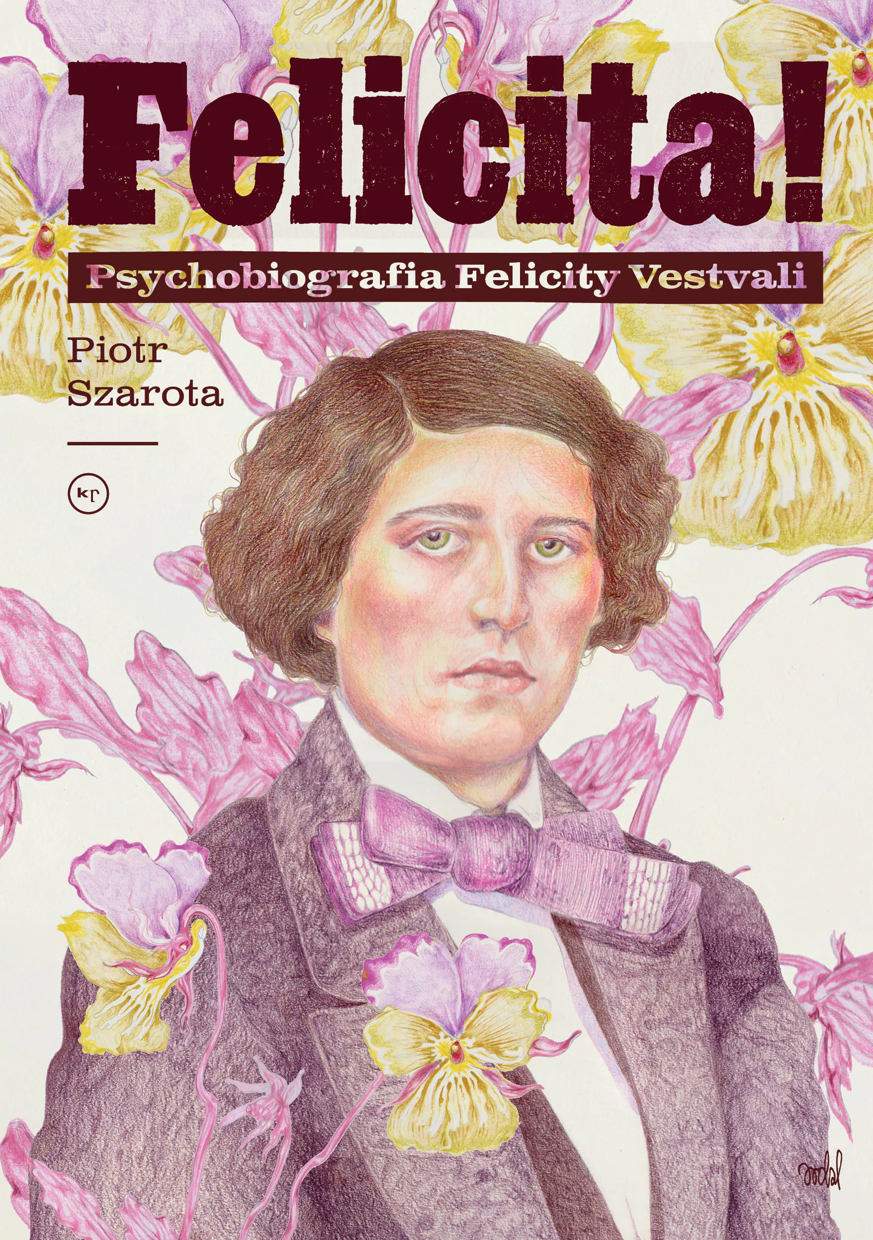 Książka - Felicita! Psychobiografia Felicity Vestvali