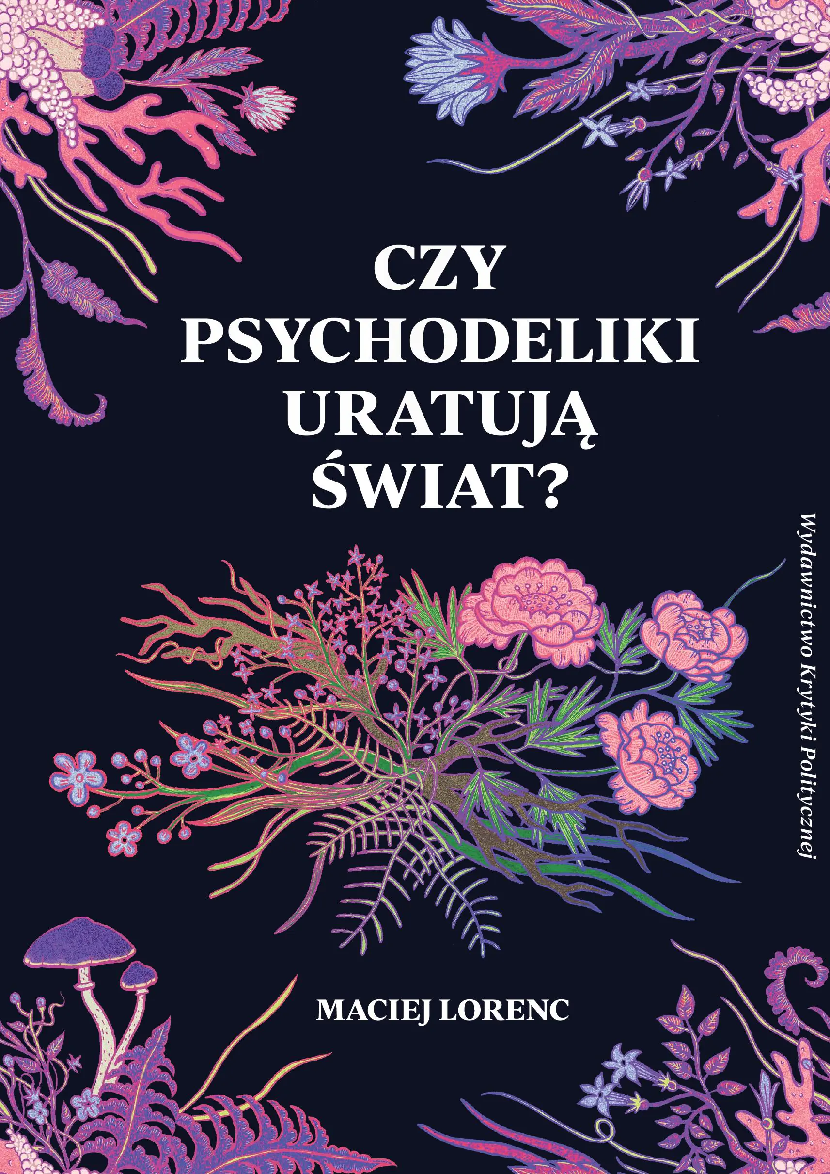 Książka - Czy psychodeliki uratują świat?