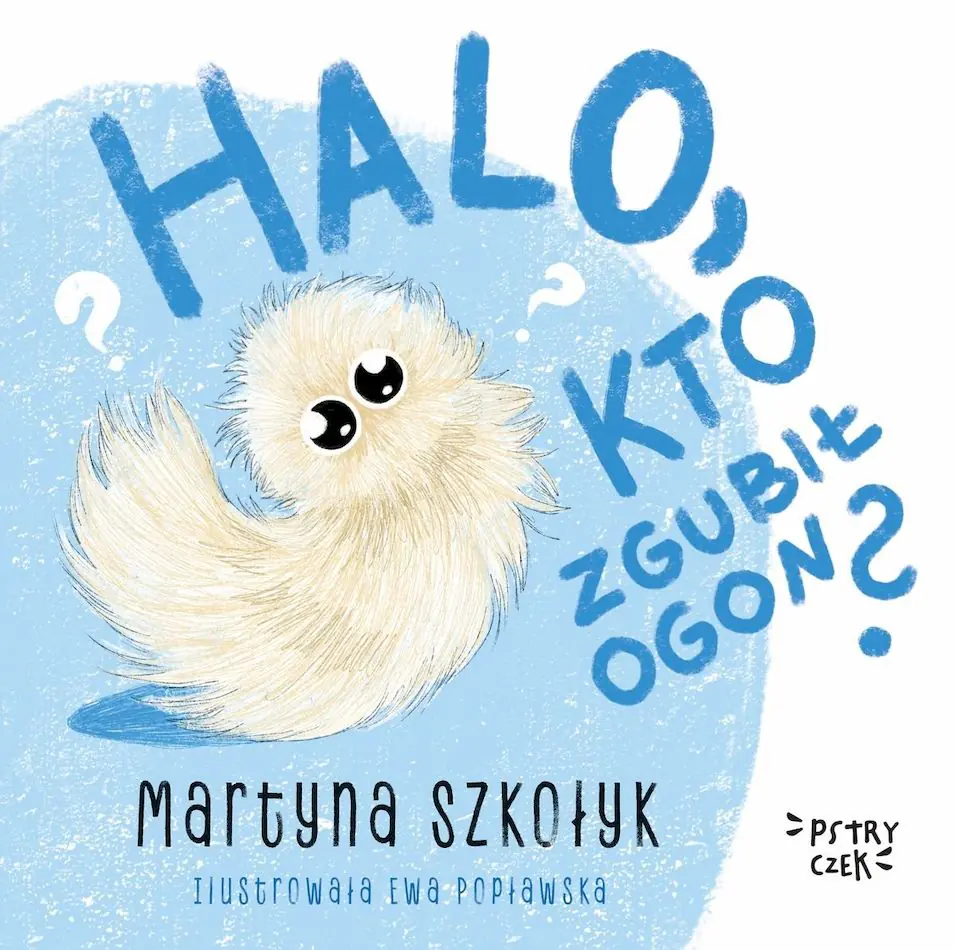 Książka - Halo, kto zgubił Ogon?