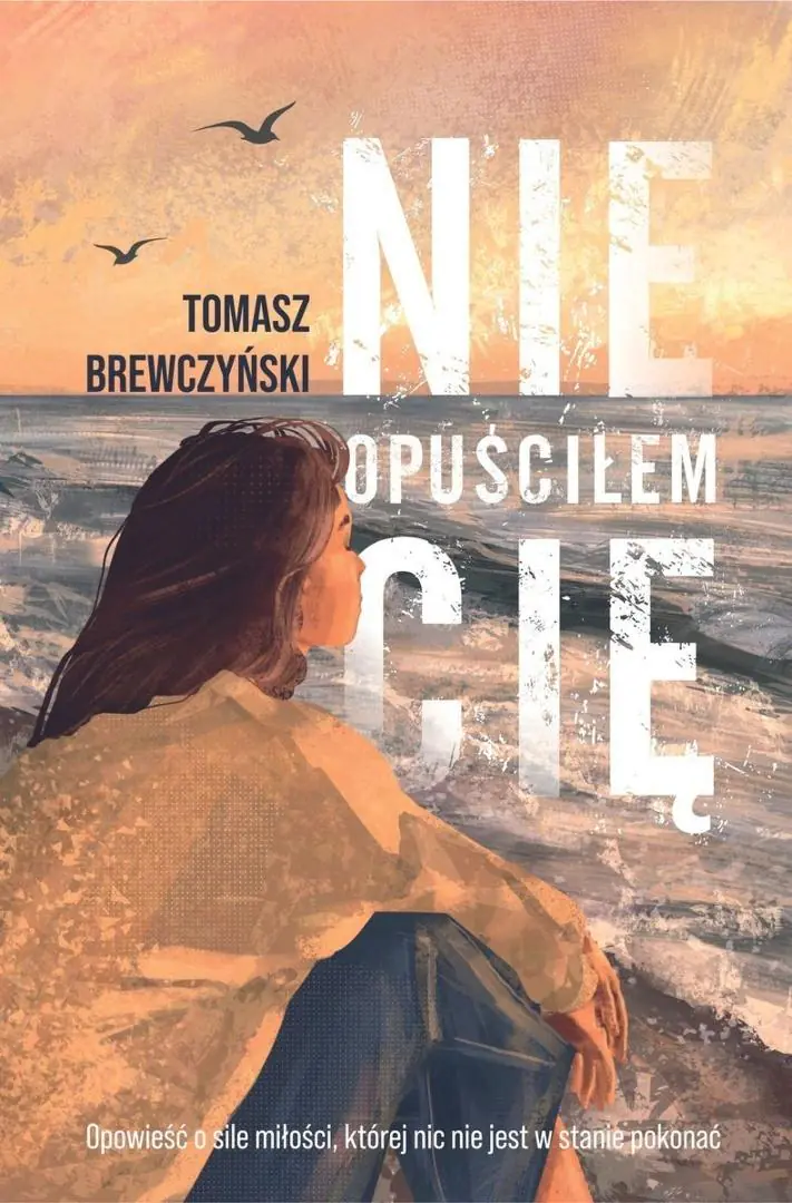 Książka - Nie opuściłem Cię