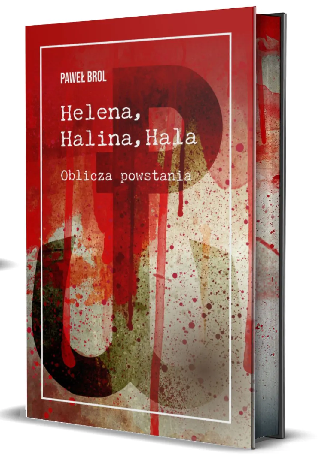 Książka - Helena, Halina, Hala. Oblicza powstania (barwione brzegi)