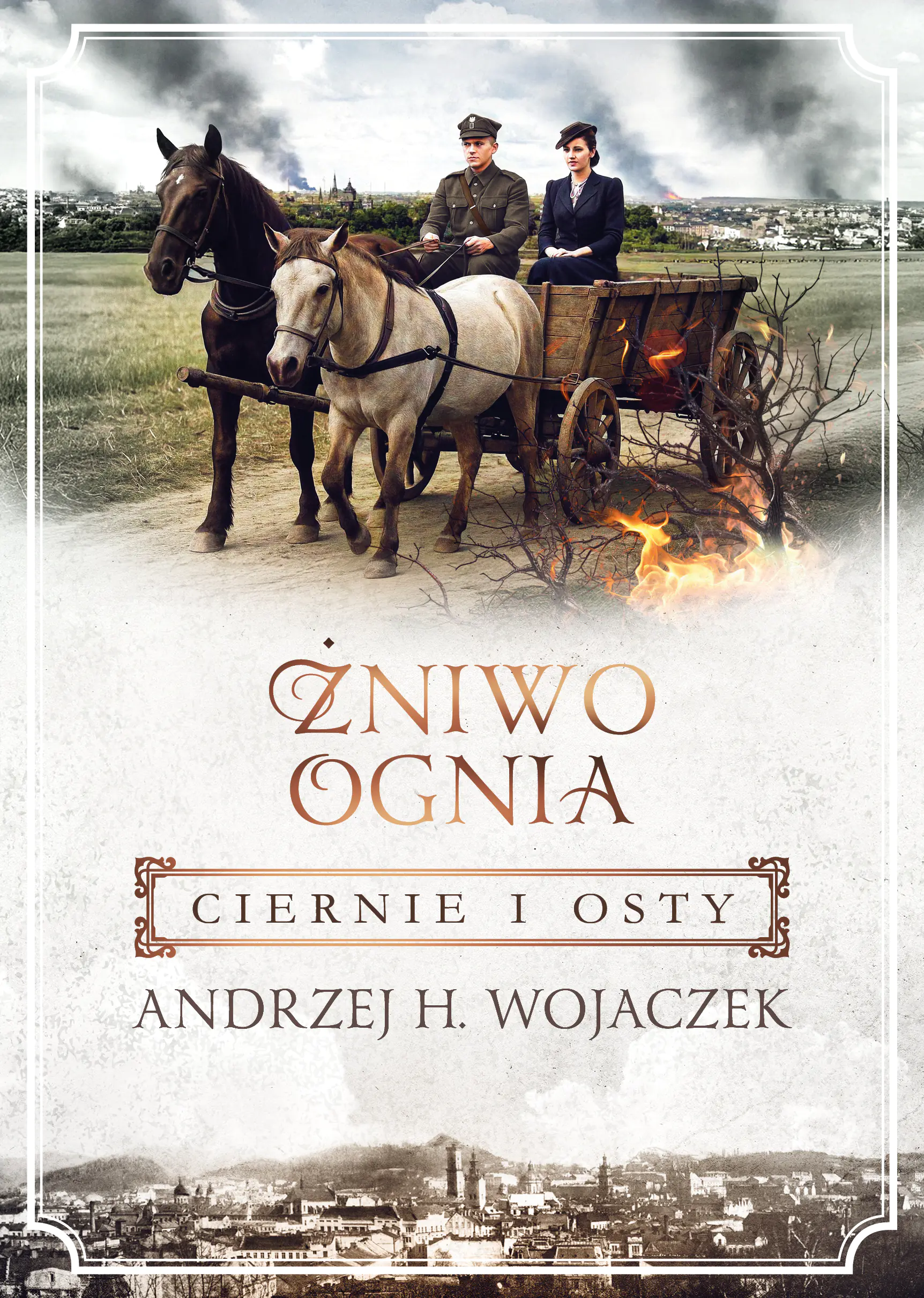 Książka - Ciernie i osty. Żniwo Ognia. Tom 1