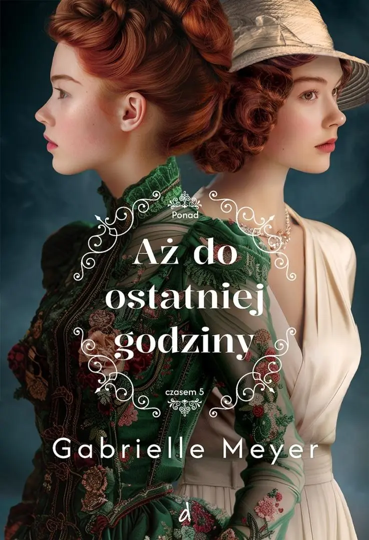 Książka - Aż do ostatniej godziny. Ponad Czasem. Tom 5