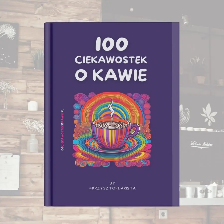 Książka - 100 Ciekawostek o Kawie - #KrzysztofBarista Wacławek