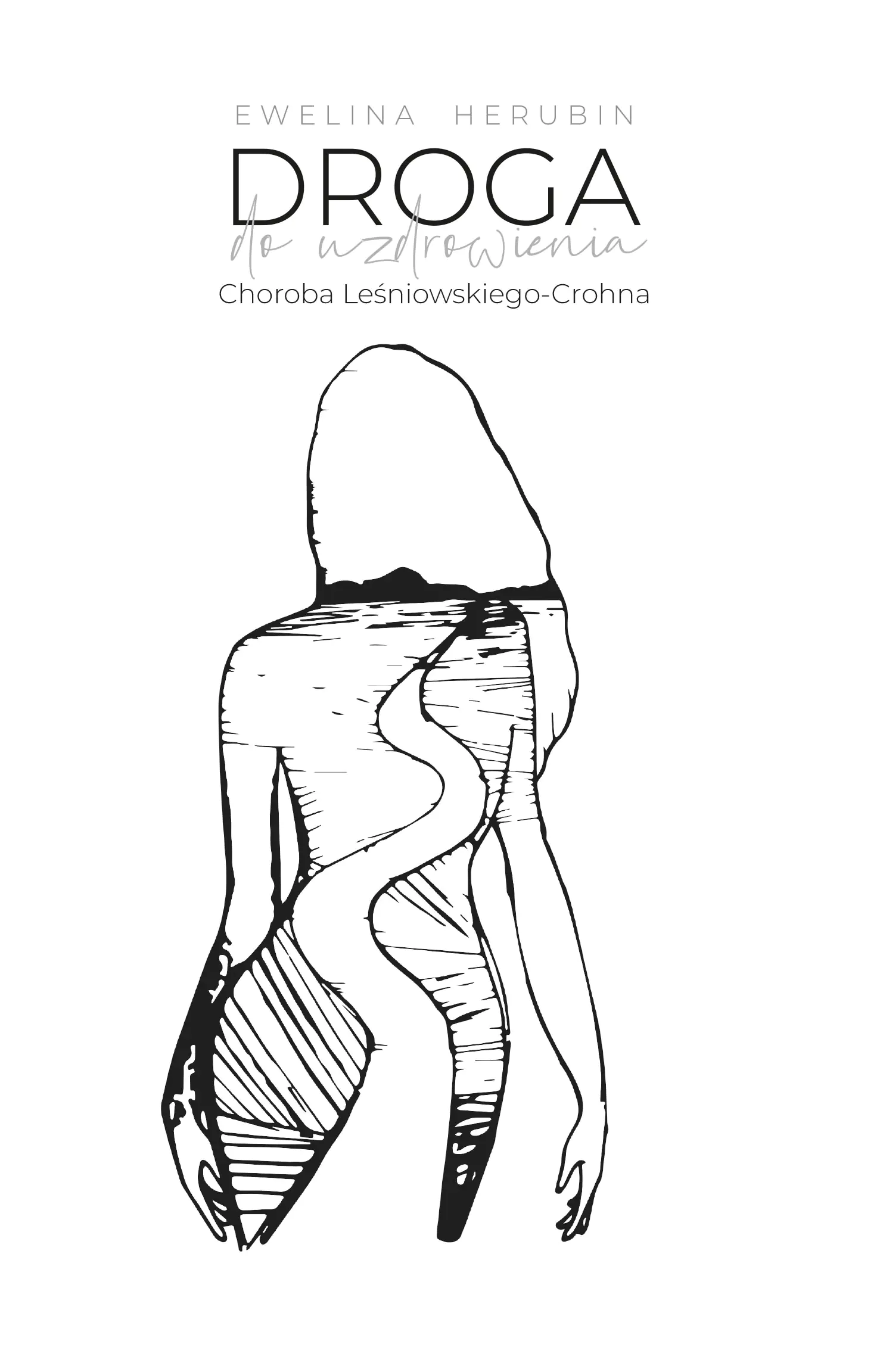 Książka - Droga do uzdrowienia. Choroba Leśniowskiego-Crohna