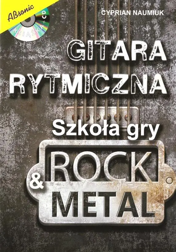 Książka - Gitara rytmiczna. Szkoła gry rock & metal w.3