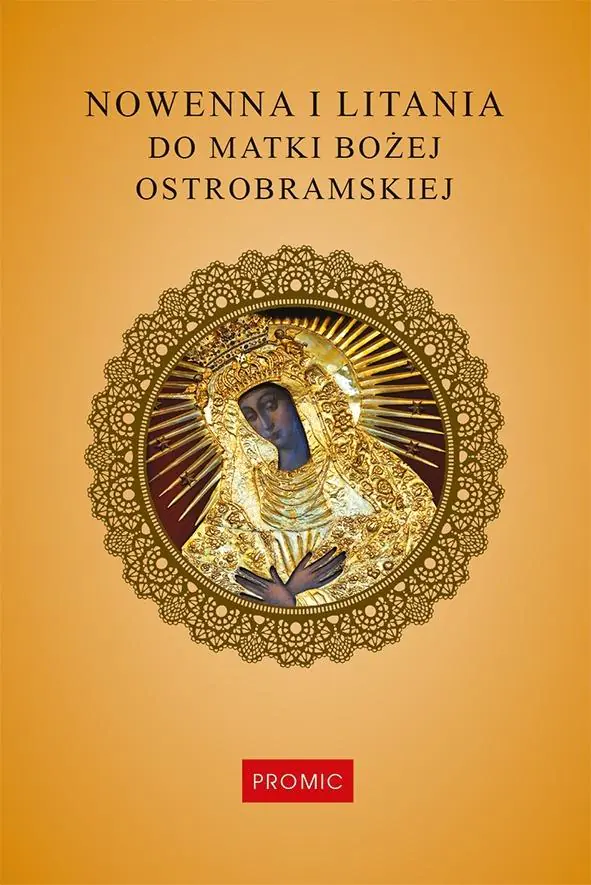 Książka - Nowenna i litania do Matki Bożej Ostrobramskiej