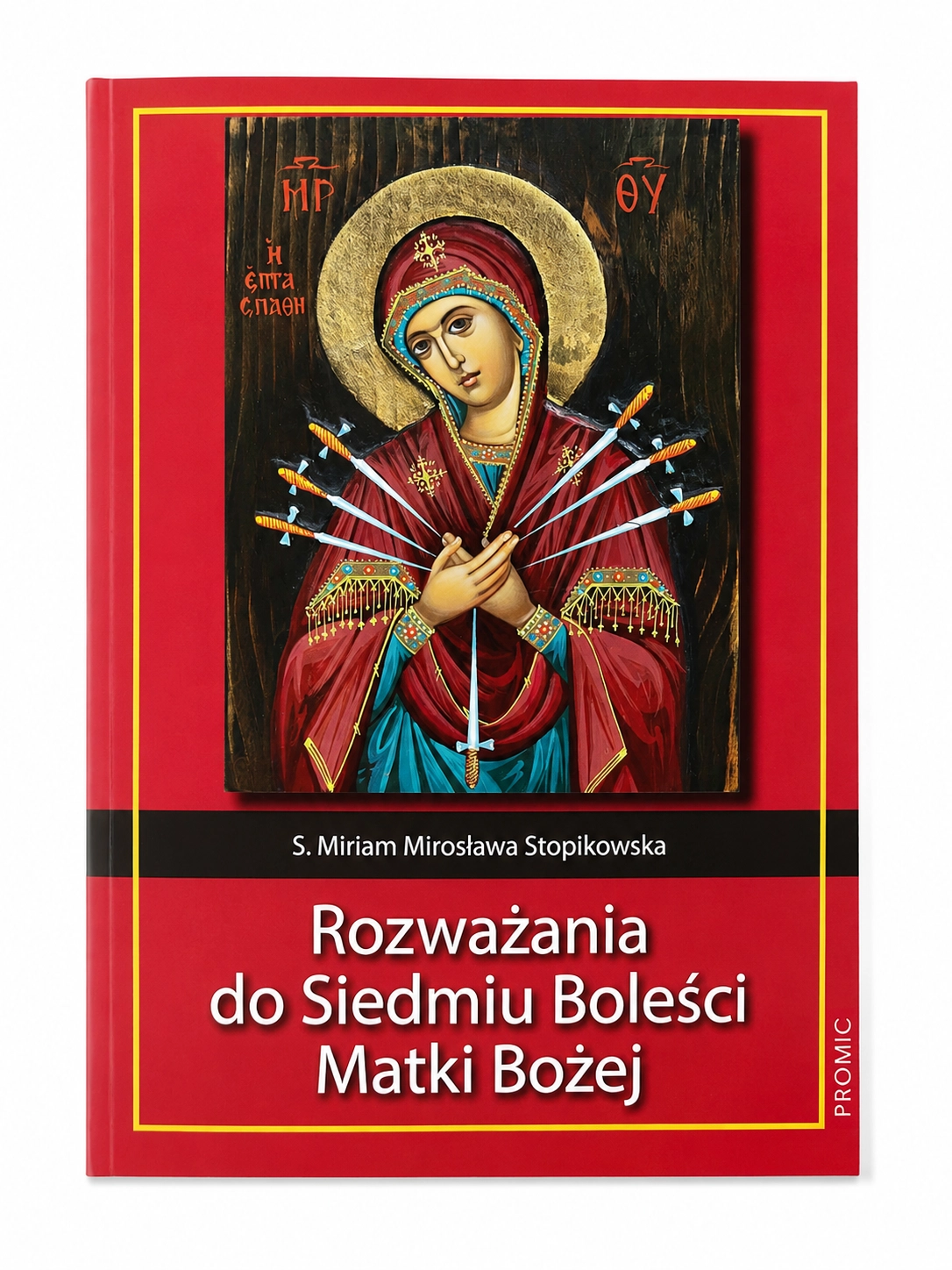 Książka - Rozważania do Siedmiu Boleści Matki Bożej