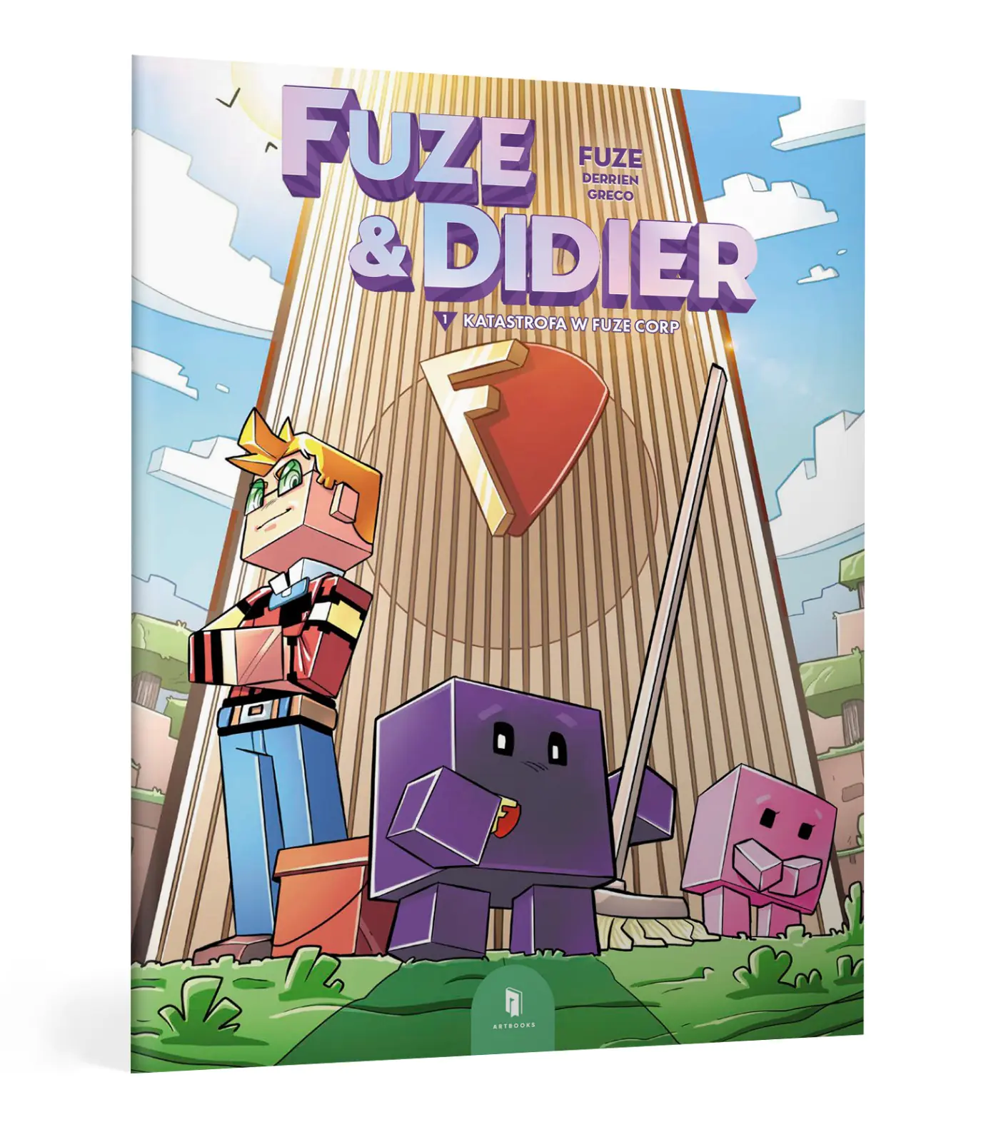 Książka - Fuze i Didier. Katastrofa w Fuze Corp. Tom 1