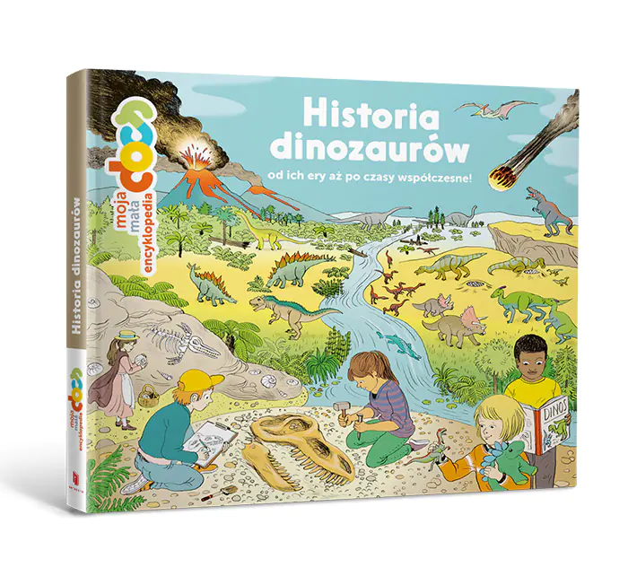 Książka - Moja mała encyklopedia. Historia dinozaurów od ich ery aż po współczesności