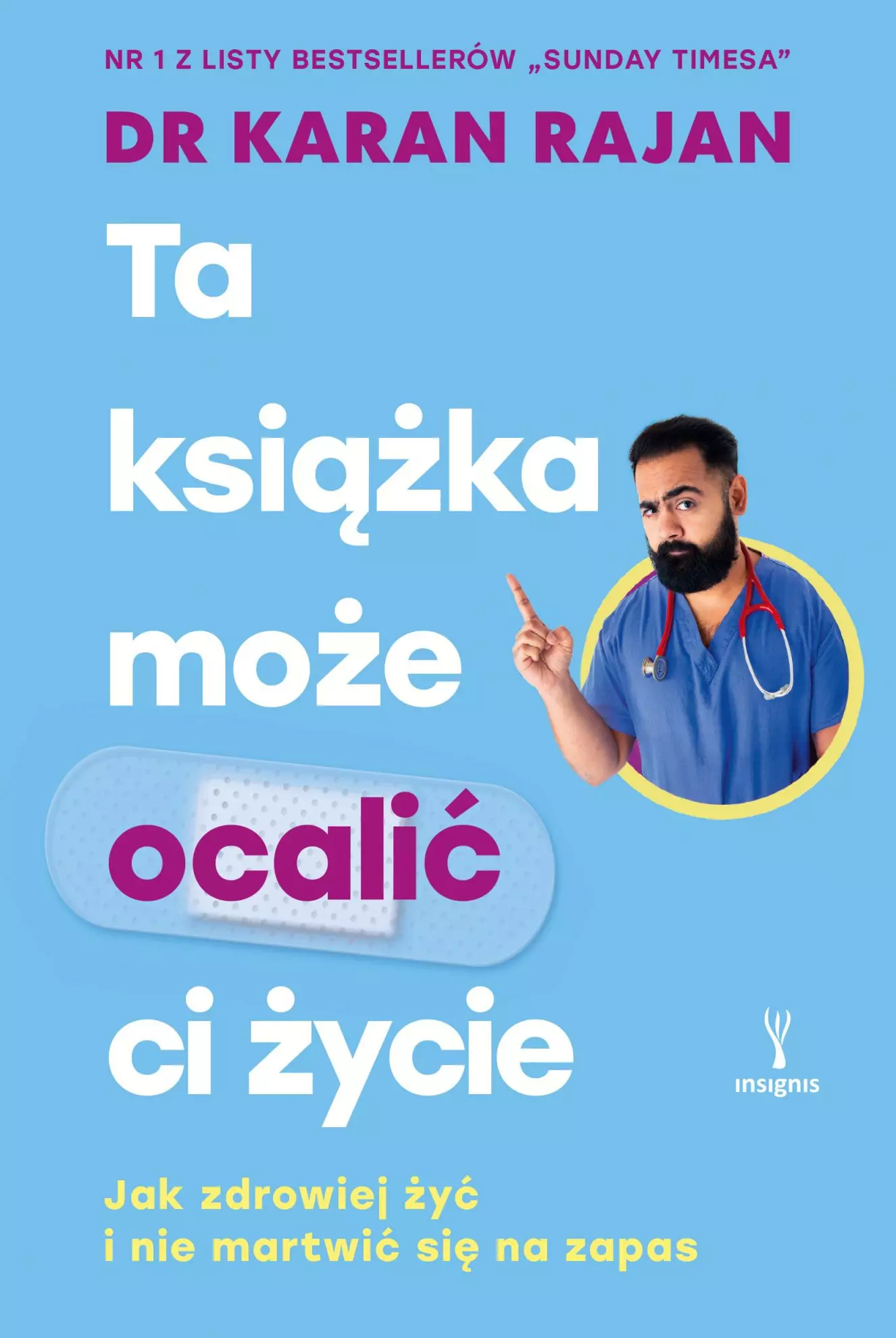 Książka - Ta książka może ocalić ci życie. Jak zdrowiej żyć i nie martwić się na zapas.