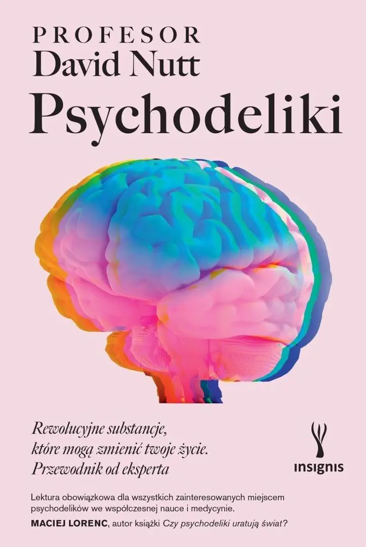 Książka - Psychodeliki. Rewolucyjne substancje, które mogą zmienić twoje życie. Przewodnik od eksperta
