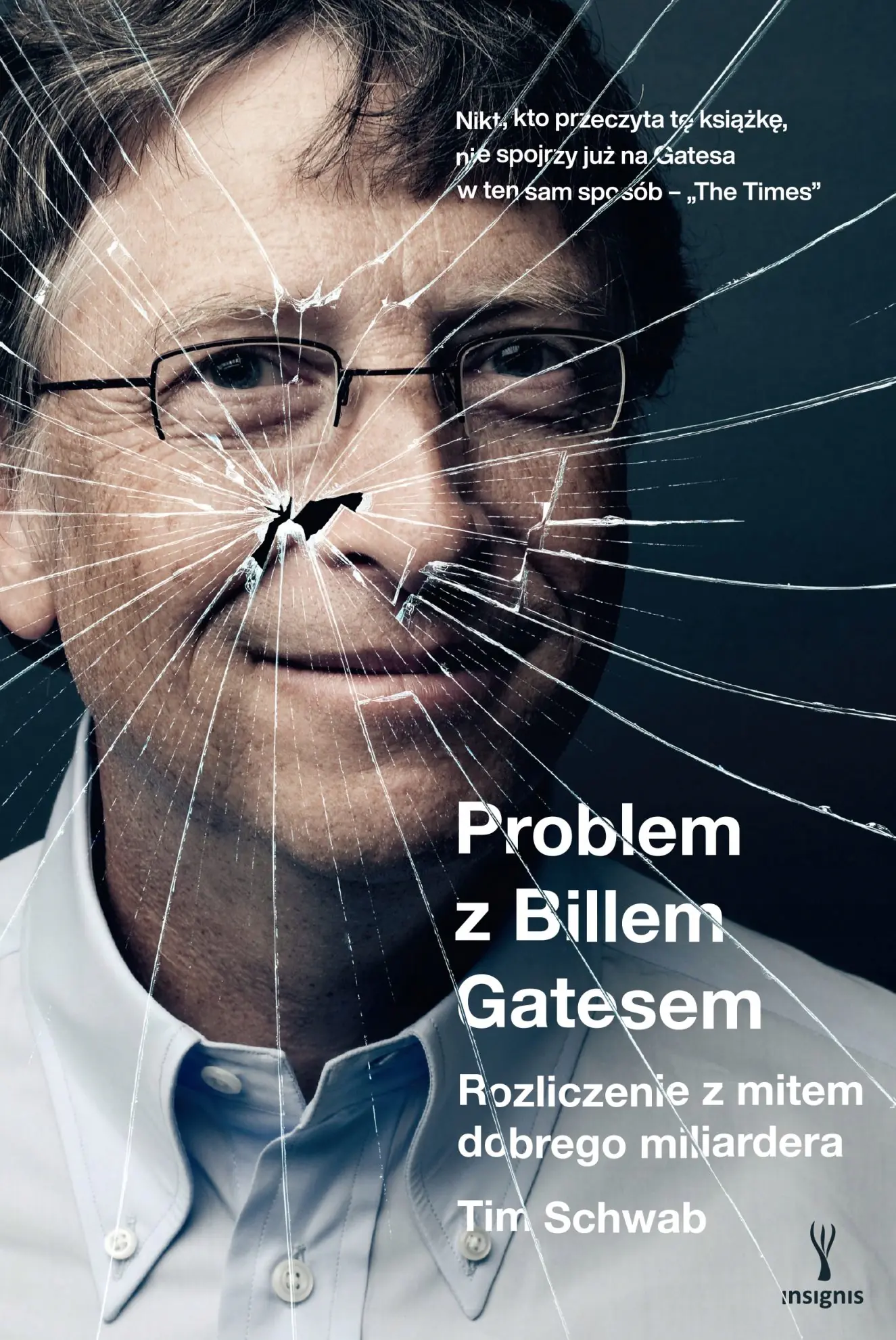 Książka - Problem z Billem Gatesem. Rozliczenie z mitem dobrego miliardera
