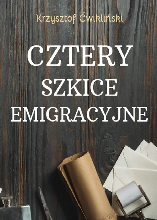 Książka - Cztery szkice emigracyjne