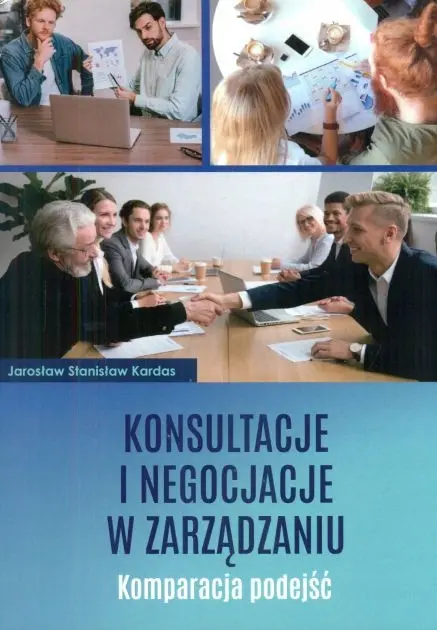 Książka - Konsultacje i negocjacje w zarządzaniu