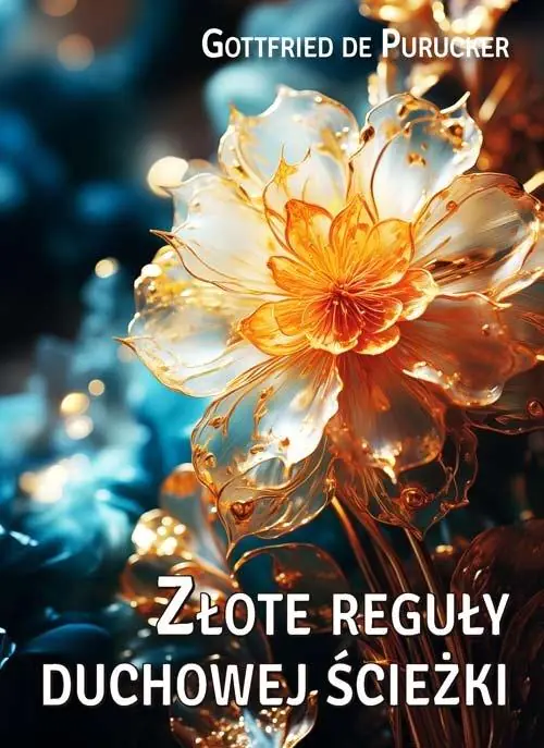 Książka - Złote reguły duchowej ścieżki