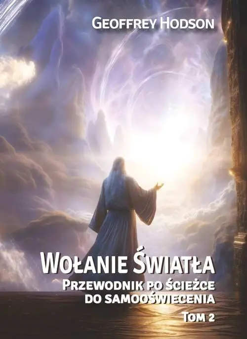 Książka - Wołanie Światła. Przewodnik po ścieżce do samooświecenia Tom 2