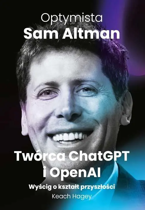 Książka - Optymista. Sam Altman, Twórca ChatGPT i OpenAI