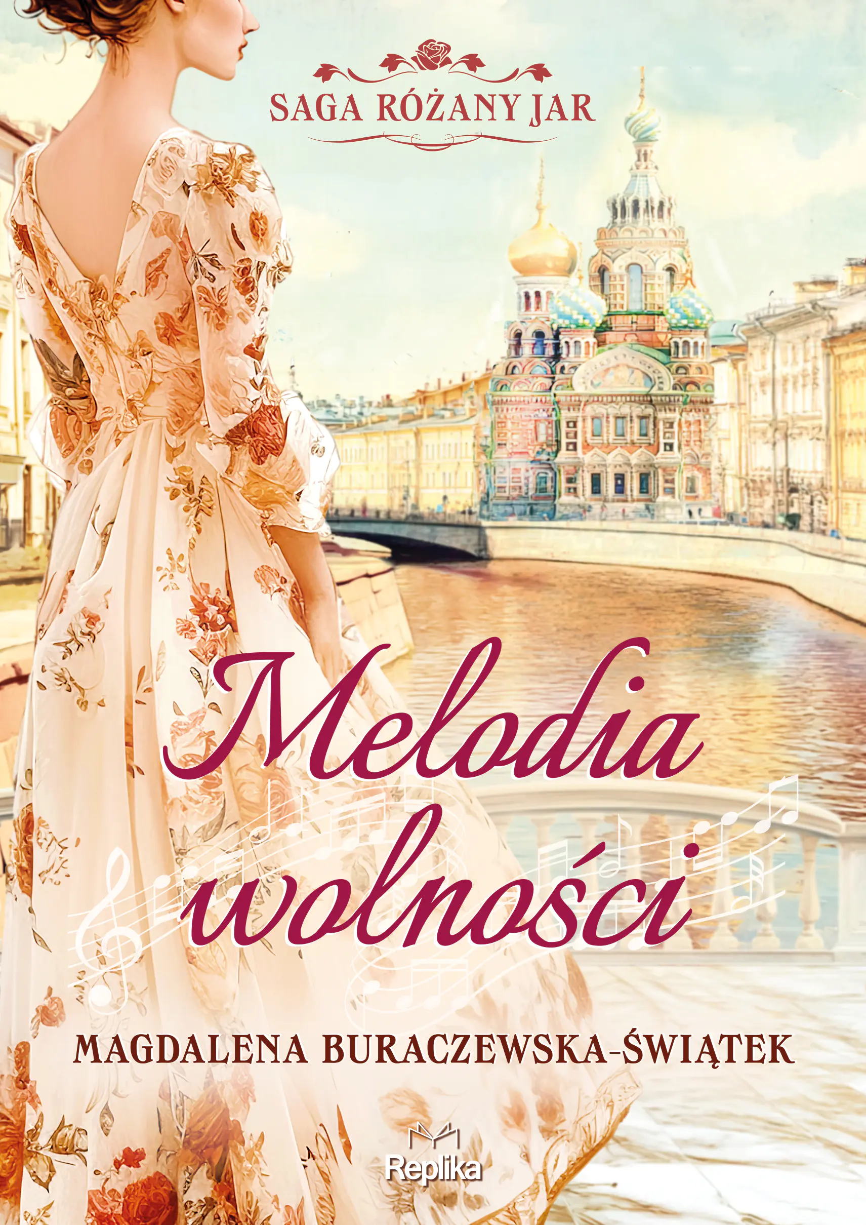 Książka - Melodia wolności. Saga Różany Jar. Tom 1 (barwione brzegi)