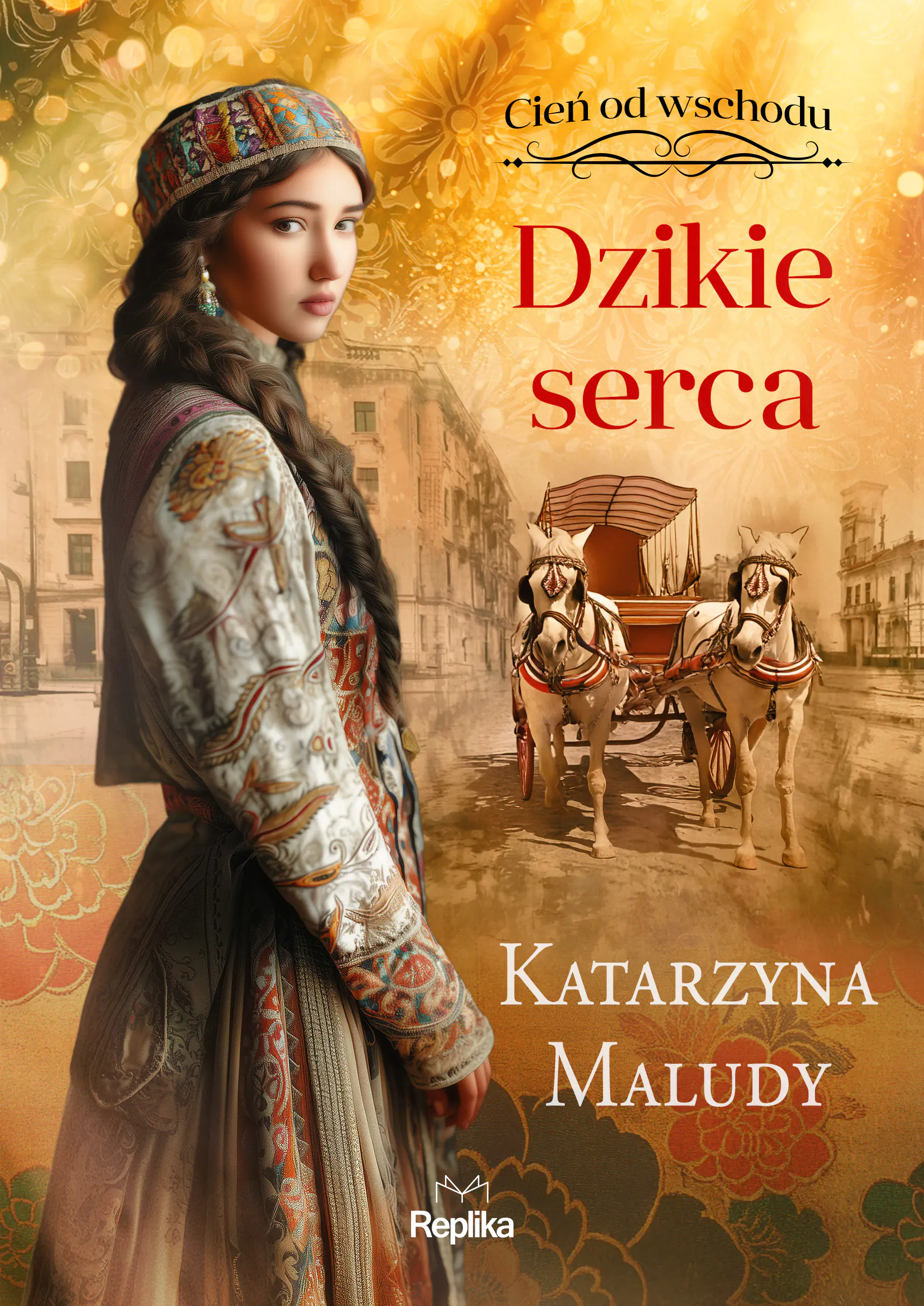 Książka - Dzikie serca. Cień od wschodu. Tom 2