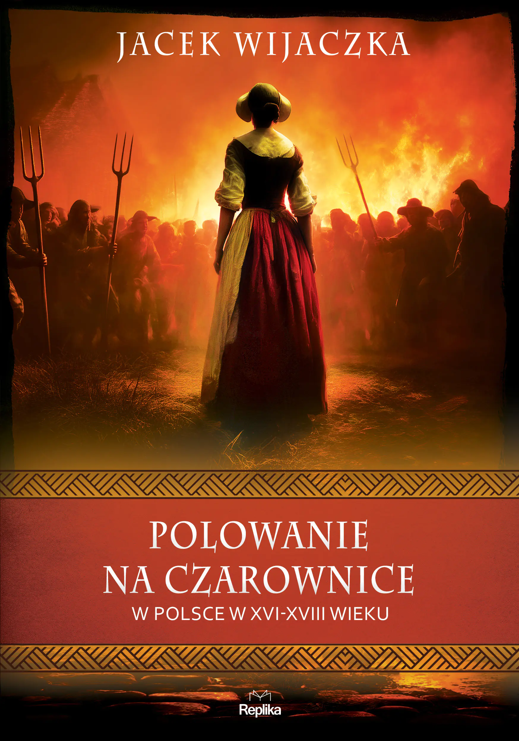 Książka - Polowanie na czarownice w Polsce w XVI–XVIII wieku