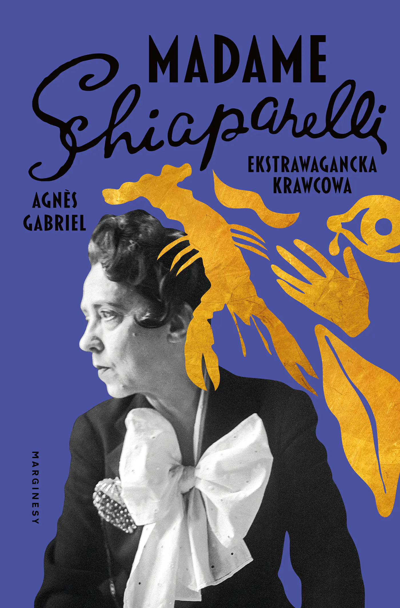 Książka - Madame Schiaparelli. Ekstrawagancka krawcowa