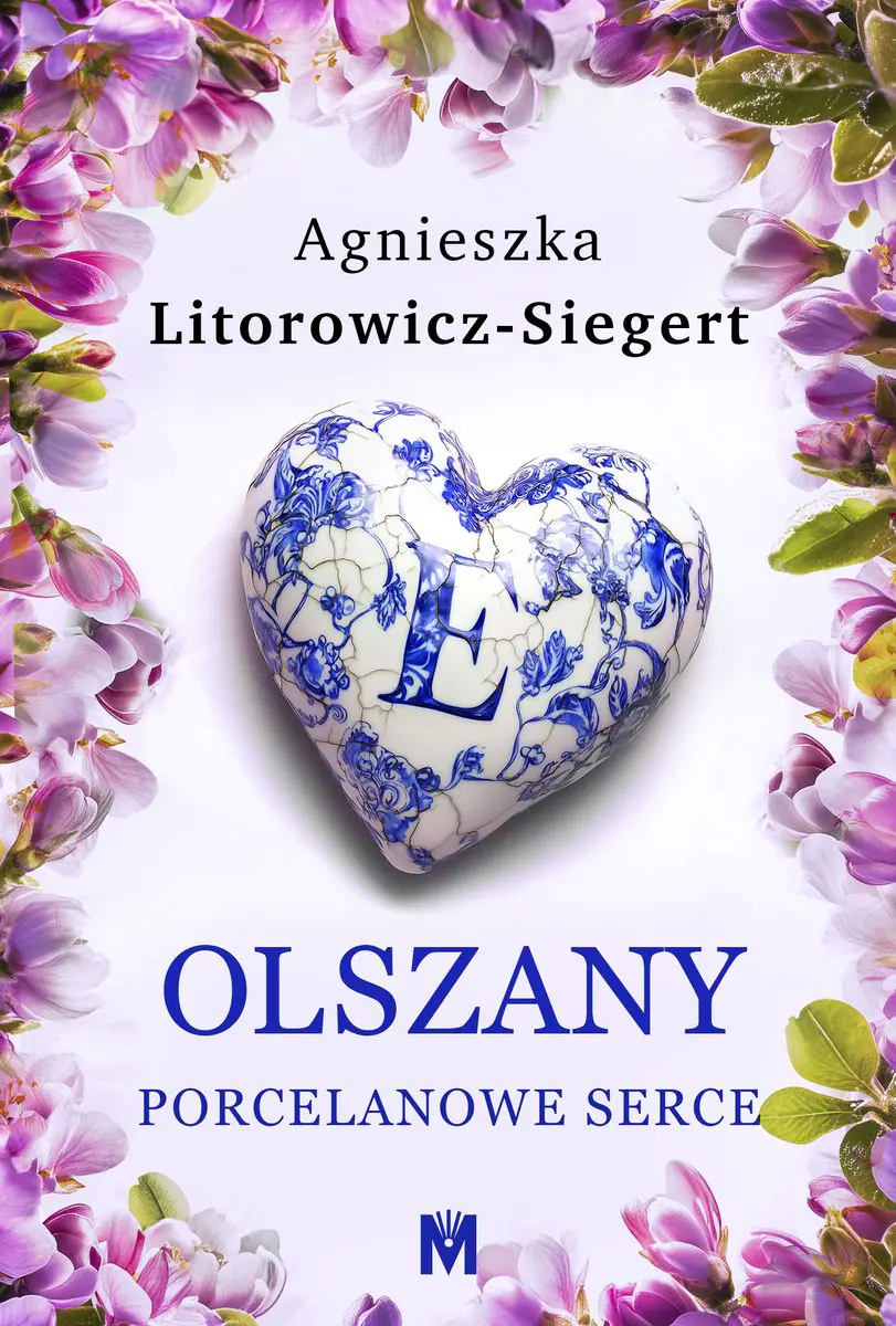 Książka - Porcelanowe serce. Olszany. Tom 3