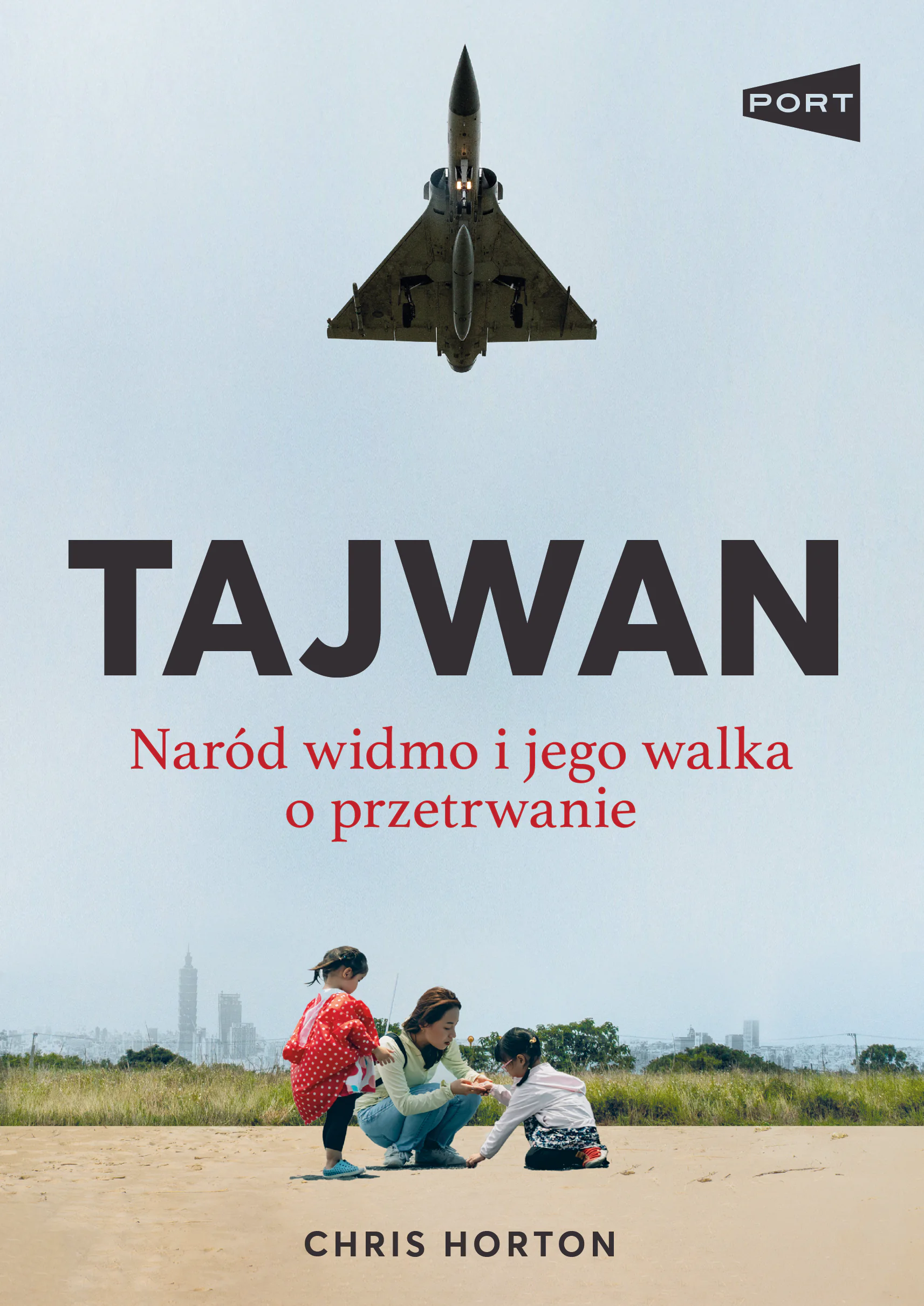 Książka - Tajwan. Naród widmo i jego walka o przetrwanie