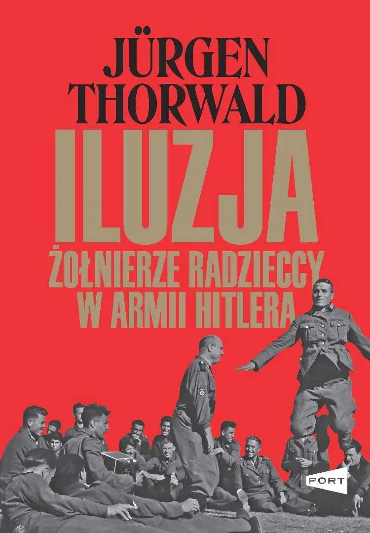 Książka - Iluzja. Żołnierze radzieccy w armii Hitlera