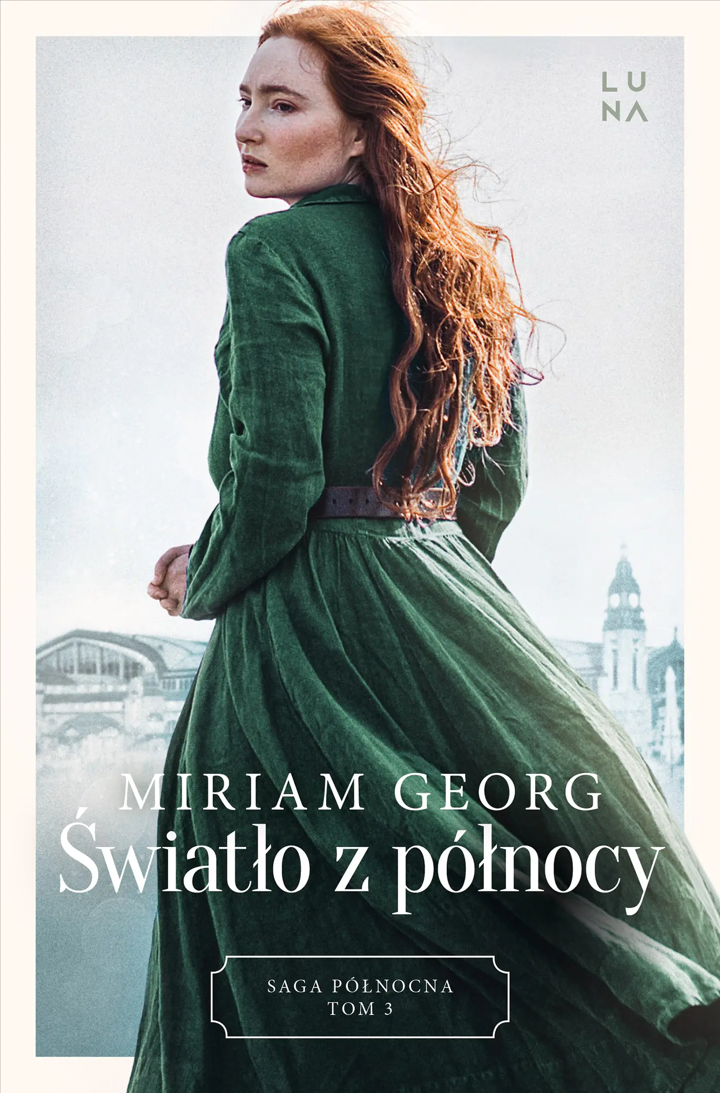 Książka - Światło z północy. Saga Północna. Tom 3