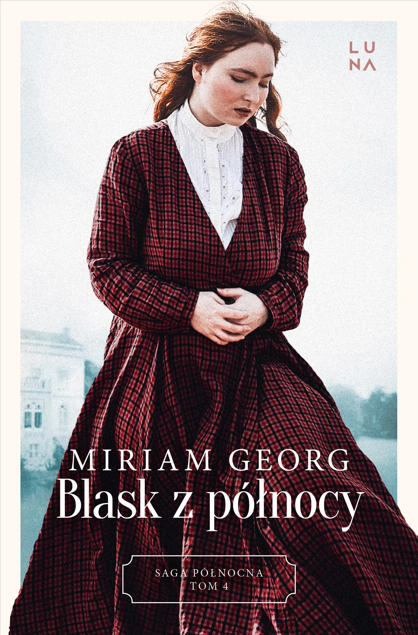Książka - Blask z północy. Saga Północna. Tom 4