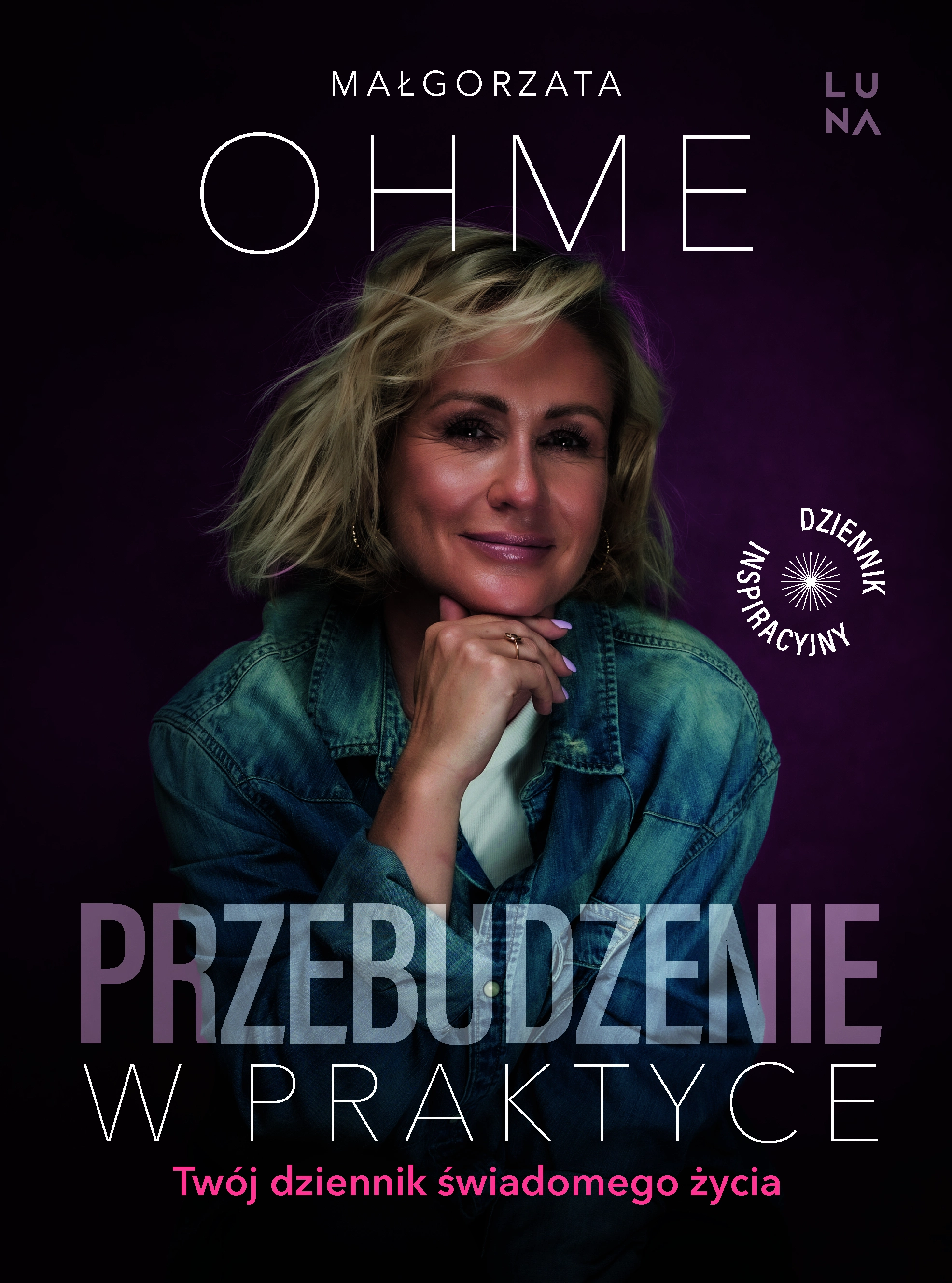 Książka - Przebudzenie w praktyce. Twój dziennik świadomego życia