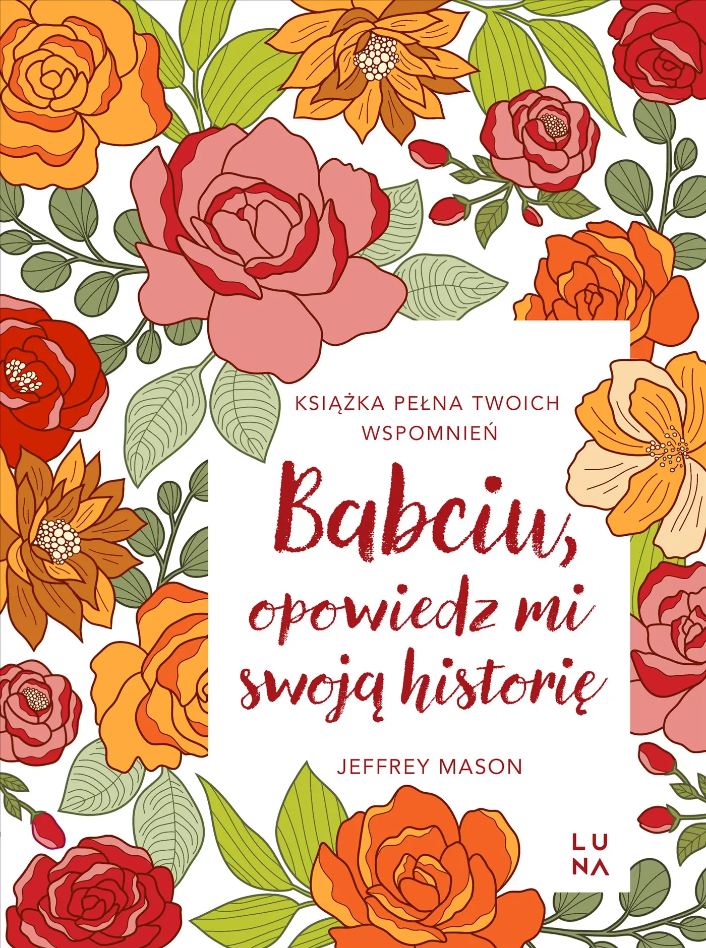 Książka - Babciu, opowiedz mi swoją historię