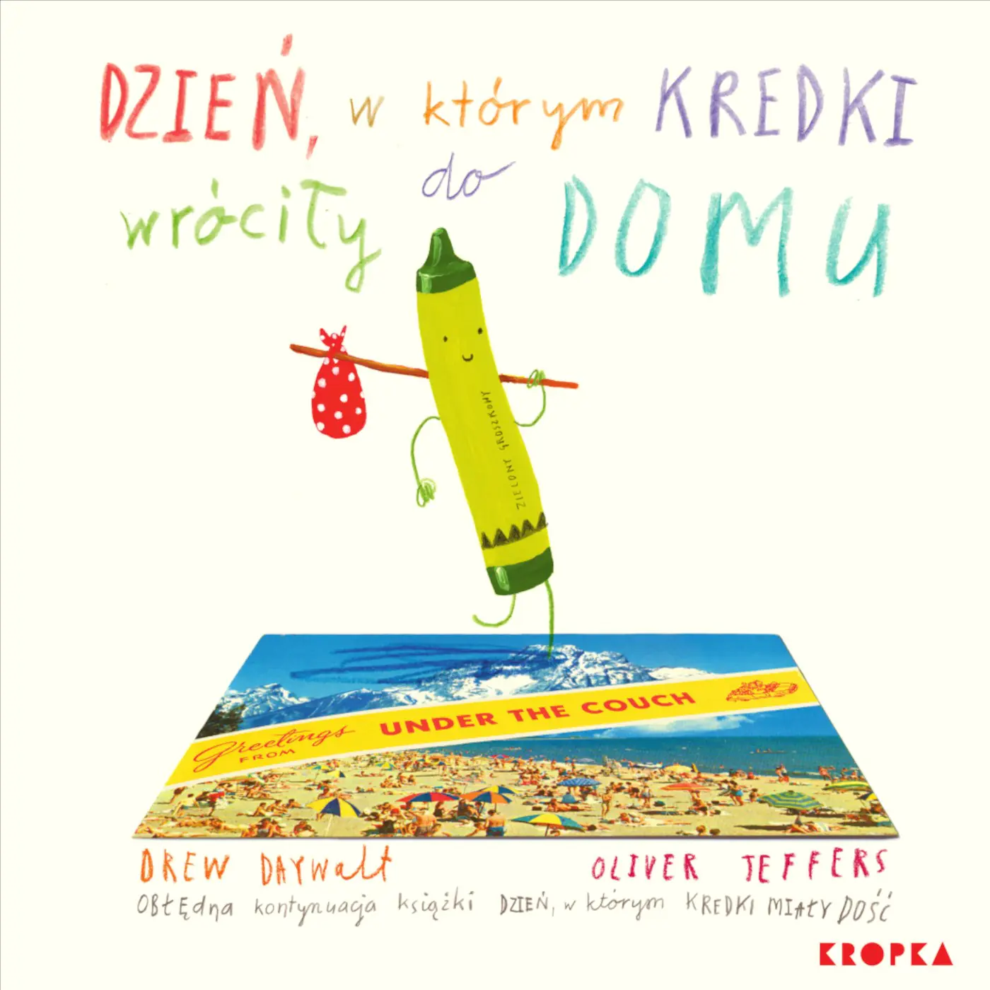 Książka - Dzień, w którym Kredki wróciły do domu