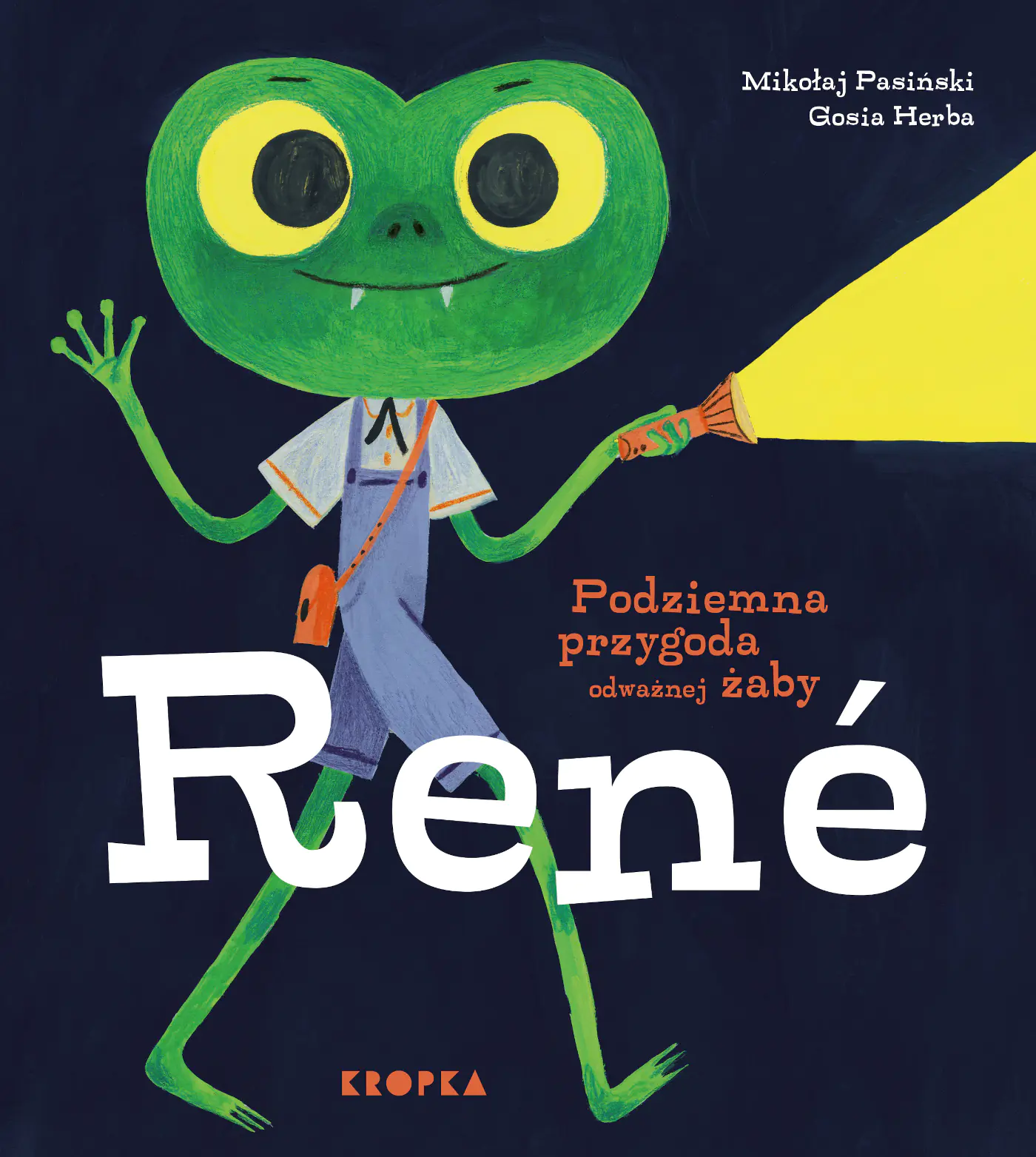 Książka - Podziemna przygoda odważnej żaby Rene