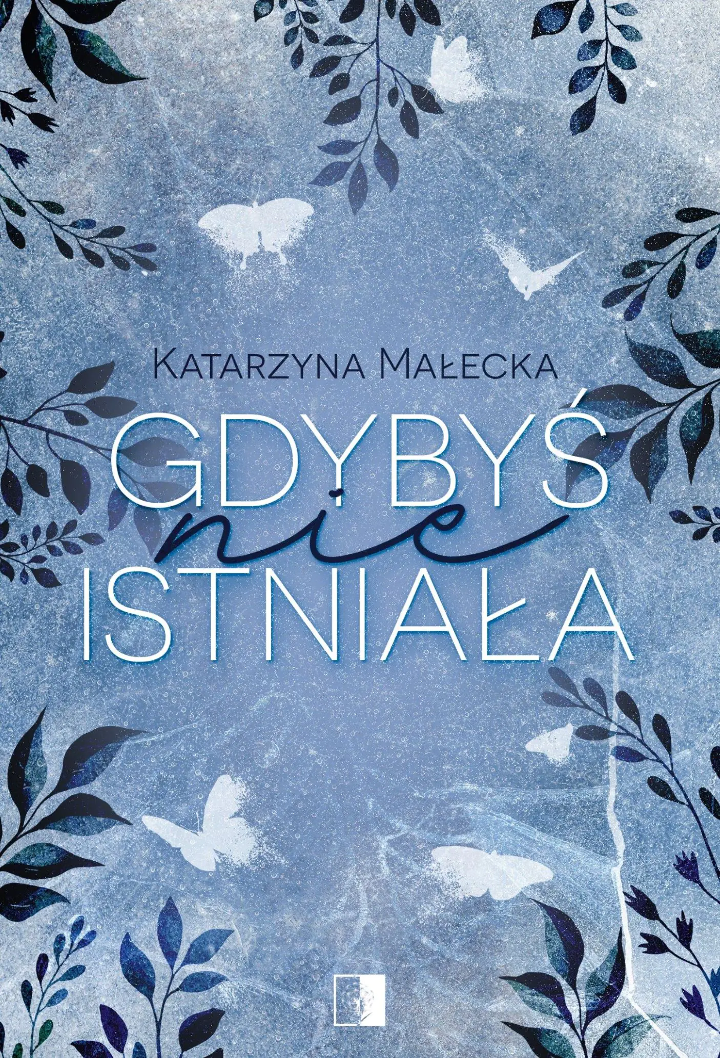 Książka - Gdybyś nie istniała