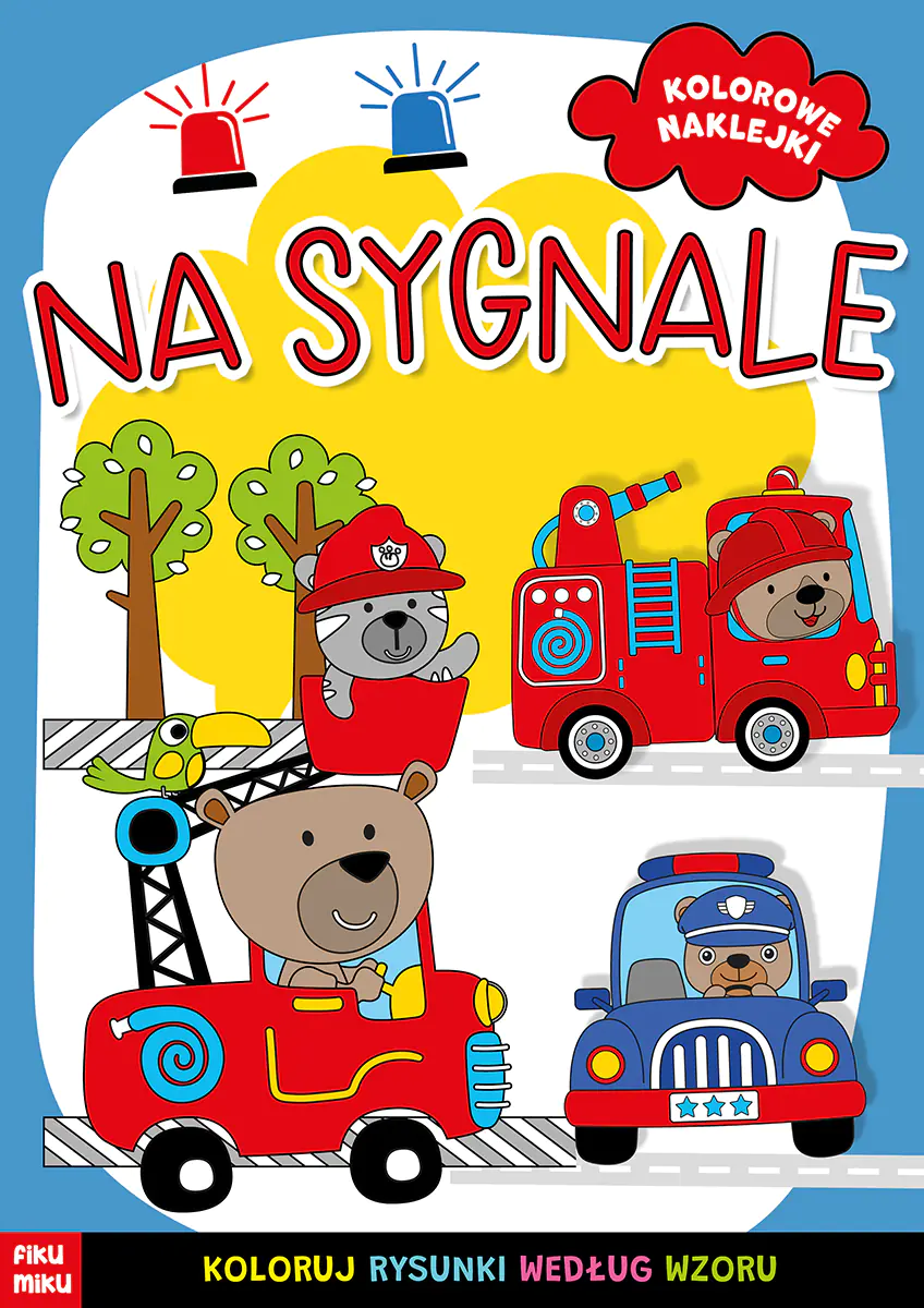 Książka - Na sygnale. Kolorowe naklejki