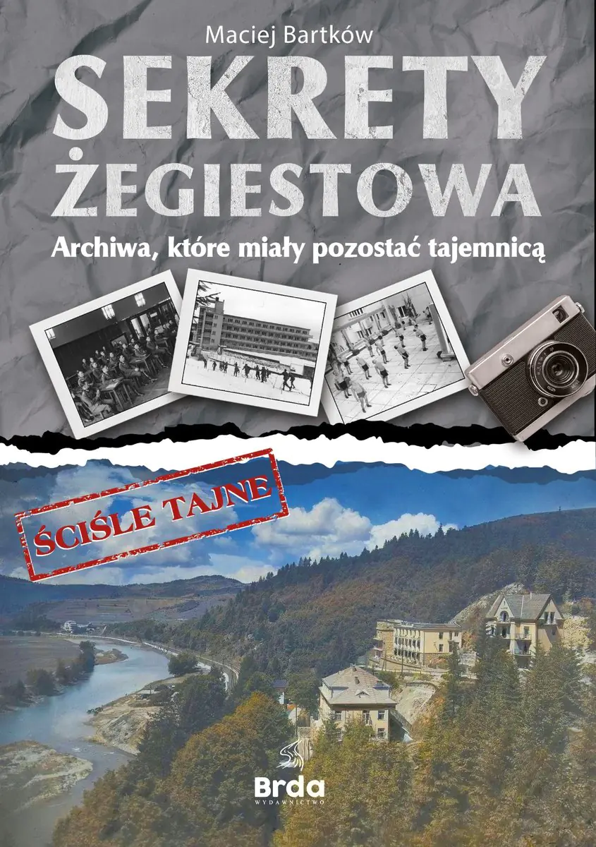 Książka - Sekrety Żegiestowa. Archiwa, które miały pozostać tajemnicą