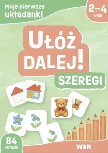 Książka - Moje pierwsze układanki. Ułóż dalej! Szeregi