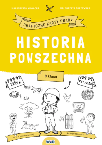 Książka - Historia powszechna. Graficzne karty pracy. Szkoła podstawowa. Klasa 8