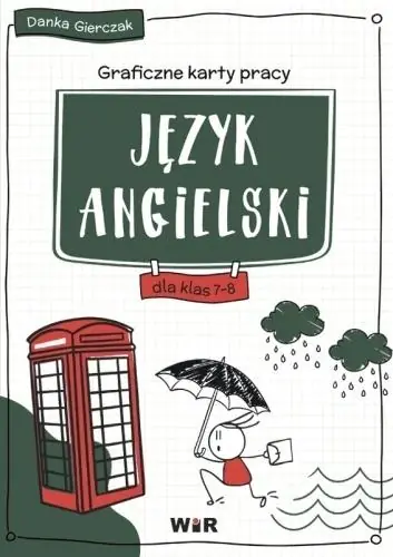 Książka - Język angielski. Graficzne karty pracy dla klas 7-8