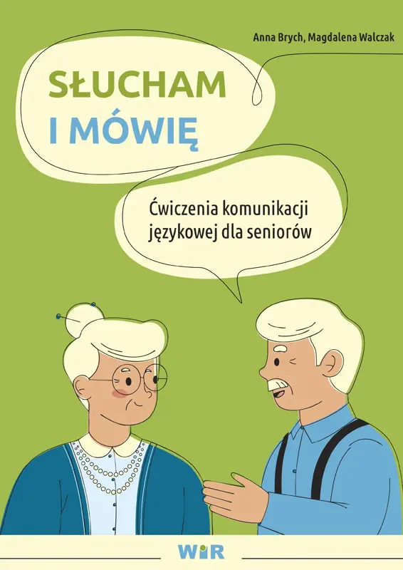 Książka - Słucham i mówię ćwiczenia komunikacji językowej dla seniorów